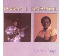 Franco & Rochereau - Omana Wapi