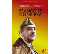 Franco se confiesa (ARQUERO)