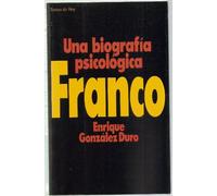Franco : una biografia psicologica