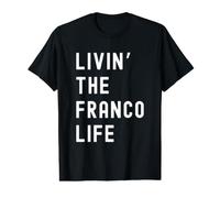 Franco viviendo la Vida de Franco Nombre Divertido Camiseta gráfica económica