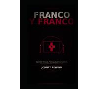FRANCO Y FRANCO: Spanish Sleaze, Portuguese Surrealism and the Cinema That the Censors Missed (The Bad Movie Chronicles)