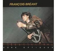 François BREANT - Sons Optiques