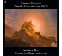 Frederic Haas - Couperin: Piezas Para Clave, Libros Iii Y Iv / Haas