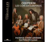 Les Folies françoises – Patrick Cohën-Akenine – Concerts Royaux