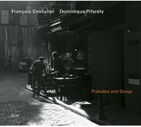 François Couturier/Dominique Pifarély Preludes & Songs (CD) (Importación USA)