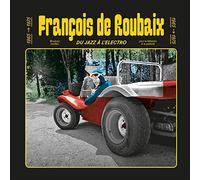 Francois de Roubaix - Du Jazz a l'Electro 1965-1975 (Gatefold sleeve) [180 gm LP Coloured Vinyl] [Vinilo]