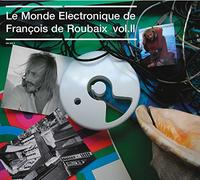 Francois de Roubaix - Le Monde Electronique de Francois de Roubaix 2