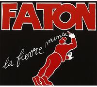 François 'FATON' CAHEN - La Fièvre Monte