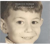 François Feldman - C'Est Toi Qui M'As Fait