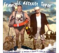 François Hadji-Lazaro - François détexte Topor