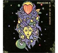 Francois K - FK EP Remixes