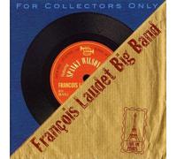 François Laudet Big Band - Live in Paris