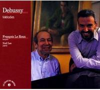François Le Roux - Debussy: Mélodias