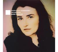 François, Marie - Pyotr Ilyich Tchaikovsky: The Seasons