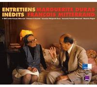 Francois Mitterrand - Marguerite Duras - Entretiens Inedits