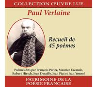François Perier - Collection oeuvre lue - Paul Verlaine : Recueil de 45 poèmes