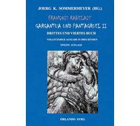 François Rabelais' Gargantua und Pantagruel II: Drittes und Viertes Buch. Vollständige Ausgabe in drei Bänden. Zweite Neuauflage.: 52026