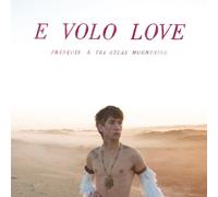 Francois & the Atlas Mountains - E Volo Love [Vinilo]