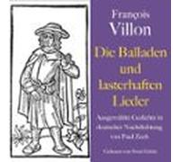 François Villon: Die Balladen Und Lasterhaften Lieder (audiolibro)