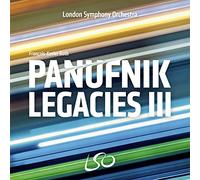 Francois-Xavier Roth - The Panufnik Legacies Vol.3