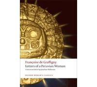 Françoise de Graffigny Letters of a Peruvian Woman (Tapa blanda)