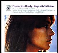Françoise Hardy - Francoise Hardy Sings About Love