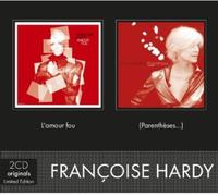 Francoise Hardy - l'amour Fou/Parentheses