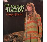 Françoise Hardy - Sings Of Love