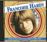 Francoise Hardy - Tous Les Garcons Et Les Filles & Other Hits