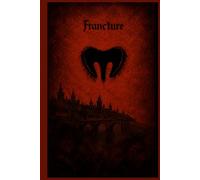 FRANC'TURE Tome 1 : Rebelotte: Un dark fantasy épique entre complots, trahisons et survie, un voyage dans un monde fantastique inspiré de la France