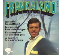 Frank Alamo - Riviera 231.254 - Frank Alamo : Maudit Brouillard, Je compte sur mes doigts, L'amour ne se détruit pas, A travers les carreaux - Original et non réédition - (1 disque vinyle EP 45t)