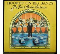 FRANK BARBER HOOKED ON BIG BAND vinyl record