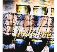 Frank Black & Catholics - Pistolero