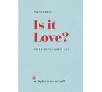 Frank Bodin Is it Love ? 100 Essential Questions /anglais
