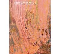 Frank Bowling: London / New York