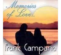 Frank Campana - Memories of Love
