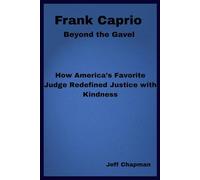 Frank Caprio : Beyond the Gavel