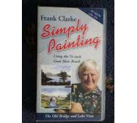 Frank Clarke, Simply Painting: The Old Bridge and Lake View (1999)