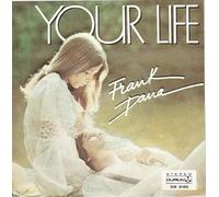 Frank Dana - Your Life / ll Take The Good Time [Vinilo 7 pulgadas - 45 rpm]