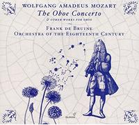 Frank de Bruine - Mozart: The Oboe Concerto / Frank De Bruine
