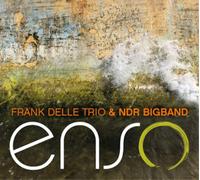 Frank Delle Trio & NDR Bigband Enso (CD) Album Digipak (Importación USA)