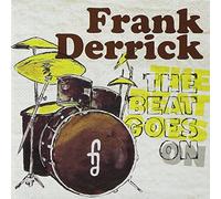 Frank Derrick - The Beat Goes On