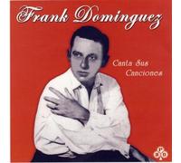 Frank Dominguez - Canta Sus Canciones