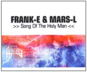 Frank-E & Mars-l - Song of The Holy Man [Import]