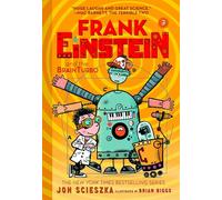 Frank Einstein and the BrainTurbo: Frank Einstein series - Book 3