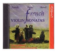 Frank/Faure/Ravel/French Violin Sonatas