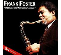 Frank Foster - Frenchank Foster non electric company