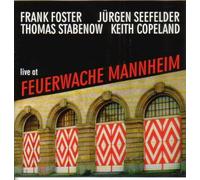 Frank Foster - Live at Feuerwache Mannheim