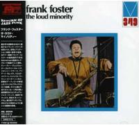 Frank Foster - Loud Minority