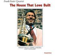 Frank Foster - The House That Love Built [Vinilo]